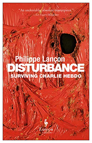 Disturbance: Philippe Lancon von Europa Editions