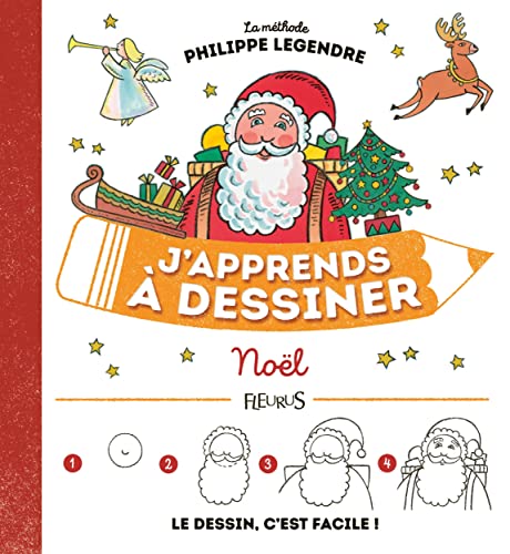 J'apprends à dessiner Noël von Fleurus