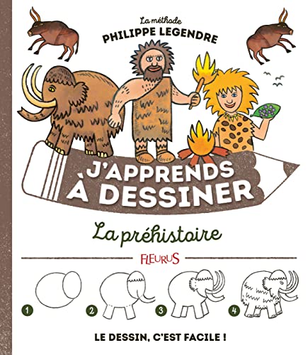 J'apprends à dessiner la préhistoire