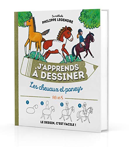J'apprends à dessiner les chevaux et poneys von Fleurus