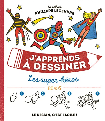 J'apprends à dessiner les super-héros von Fleurus