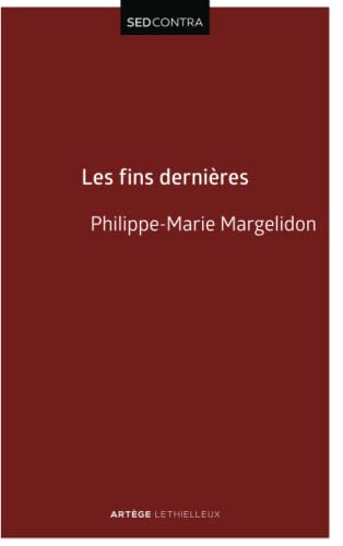 Les fins dernières: De la résurrection du Christ à la résurrection des morts