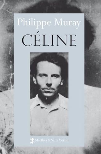 Céline von Matthes & Seitz Verlag