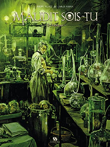 Maudit Sois-Tu - Tome 2 - Moreau: Cahier spécial inclus + 1 ex-libris offert !