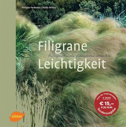 Filigrane Leichtigkeit: Außergewöhnliche Gräsergärten entdecken