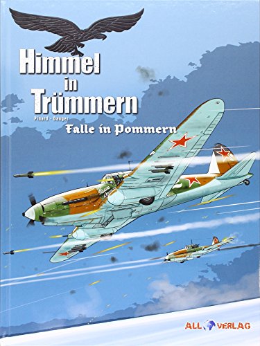 Himmel in Trümmern, Nr. 4: Falle in Pommern