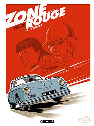 Zone rouge - T1: Carrera