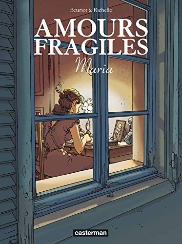Amours fragiles: Maria (3)