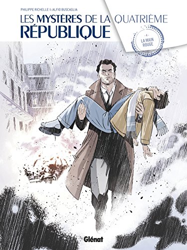 Les Mystères de la 4e République - Tome 04 : La Main Rouge