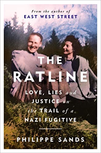 The Ratline: Love, Lies and Justice on the Trail of a Nazi Fugitive von Weidenfeld & Nicolson