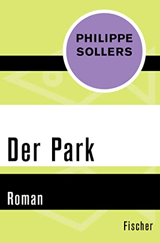Der Park: Roman von FISCHER Taschenbuch