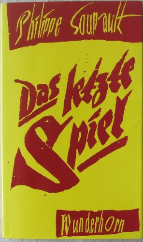 Das letzte Spiel: Roman
