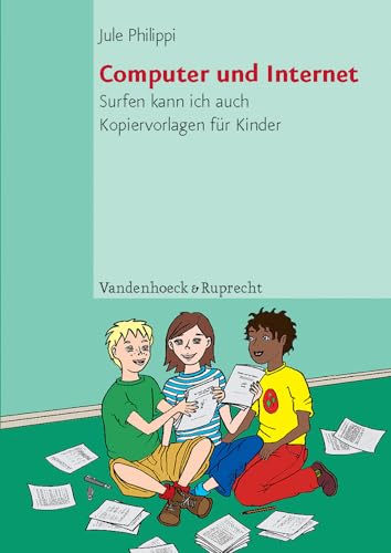 Computer und Internet. Surfen kann ich auch. Kopiervorlagen für Kinder (Lernmaterialien) (Top Ten)