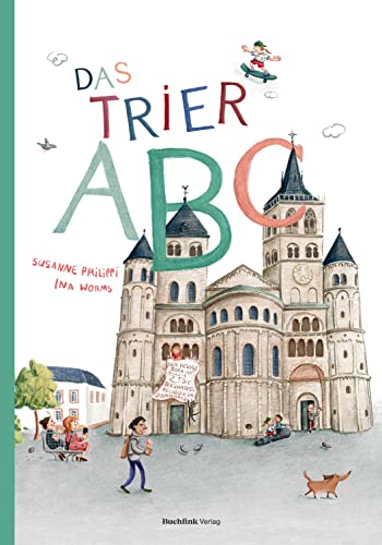 DAS TRIER ABC: Bilderbuch