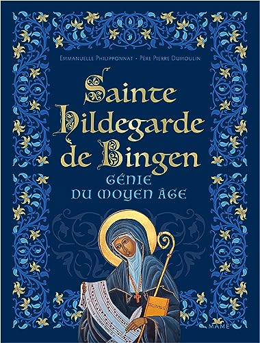 Sainte Hildegarde de Bingen, génie du Moyen-Âge: Génie du Moyen Age