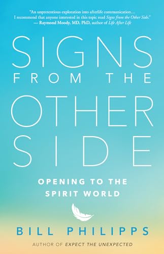 Signs from the Other Side: Opening to the Spirit World von New World Library
