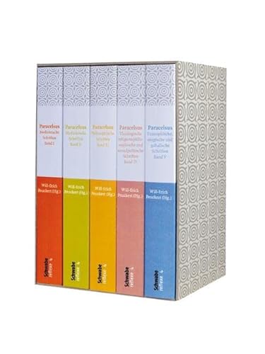 Paracelsus: Werke. Studienausgabe in fünf Bänden (Schwabe reflexe, Band 4) von Schwabe Verlag Basel