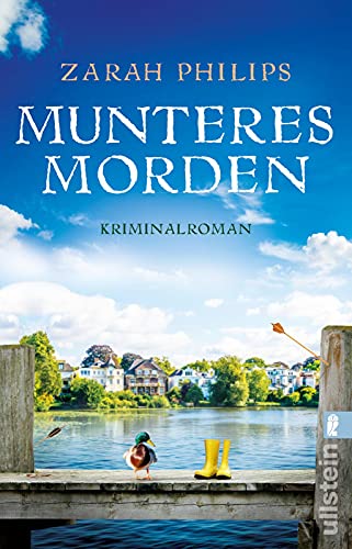 Munteres Morden: Kriminalroman | Ein schwarzhumoriger Krimi – Hamburg wird zum Schauplatz einer rasanten Verbrecherjagd (Elli Gint und Oma Frieda ermitteln, Band 2) von ULLSTEIN TASCHENBUCH