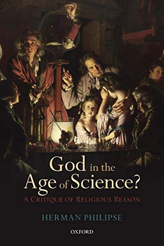 God in the Age of Science?: A Critique Of Religious Reason God in the Age of Science?: A Critique Of Religious Reason