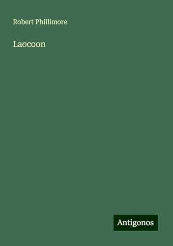 Laocoon von Antigonos Verlag