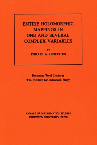 Entire Holomorphic Mappings in One and Several Complex Variables (Annals of Mathematics Studies, Band 86) von Princeton University Press