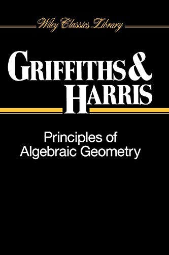 Principles of Algebraic Geometry (Wiley Classics Library) von Wiley