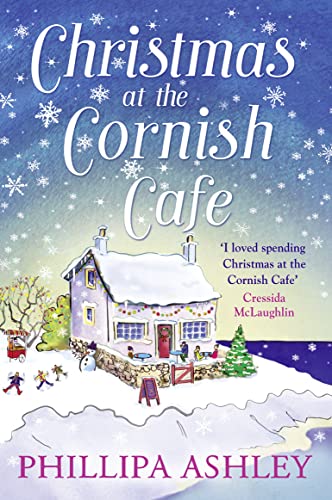 CHRISTMAS AT THE CORNISH CAFÉ: A heart-warming holiday read for fans of Poldark (The Cornish Café Series, Band 2)