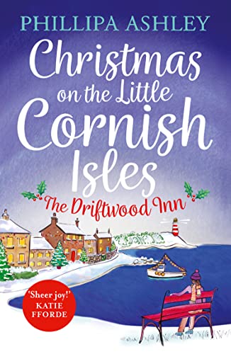 CHRISTMAS ON THE LITTLE CORNISH ISLES: THE DRIFTWOOD INN: A charming festive romance novel from the Sunday Times bestselling author (Little Cornish Isles, 1) von Avon Books