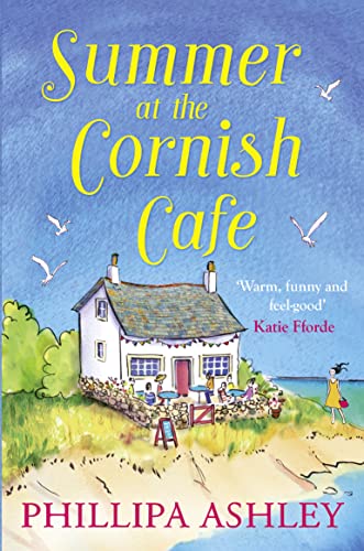 Summer at the Cornish Café: The perfect summer romance (The Cornish Café Series)