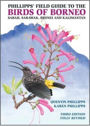 Phillipps' Field Guide to the Birds of Borneo von John Beaufoy Publishing Ltd