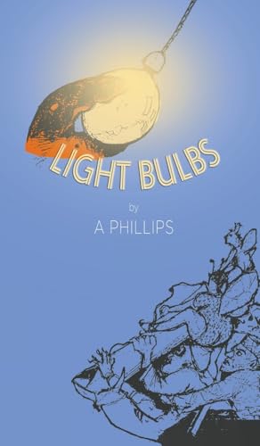 Light Bulbs Light Bulbs von Austin Macauley