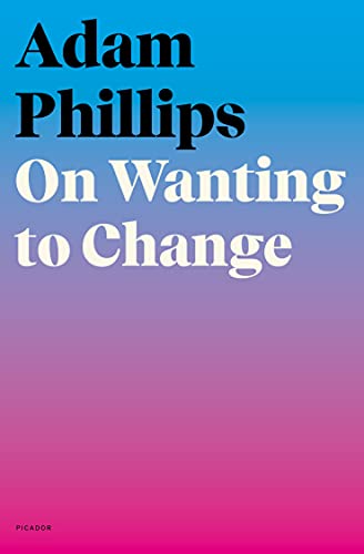 On Wanting to Change On Wanting to Change