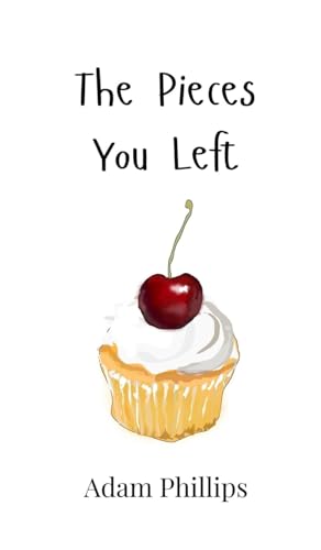 The Pieces You Left The Pieces You Left von Creative Arts Management OÜ