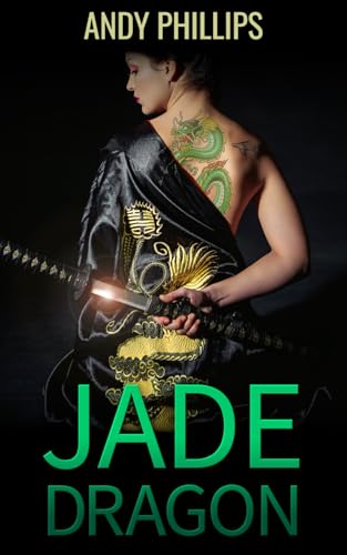 Jade Dragon (Action Girl Original Thrillers) von Action Girl Books