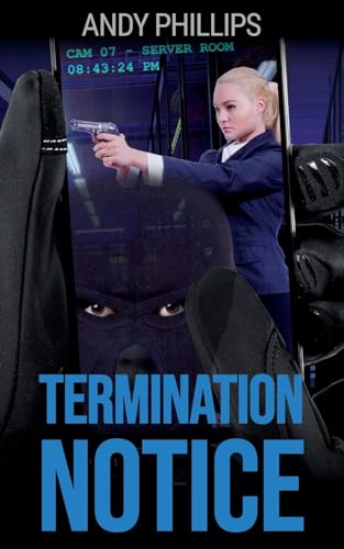 Termination Notice (Action Girl Original Thrillers) von Action Girl Books