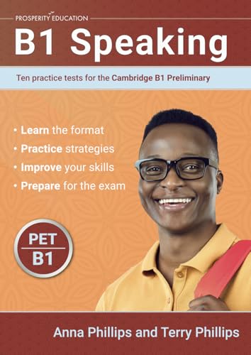 B1 Speaking: Ten practice tests for the Cambridge Preliminary von Prosperity Education