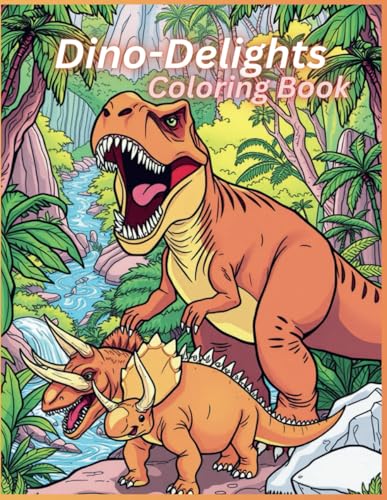 Dino-Delights: Coloring Book von Independently published