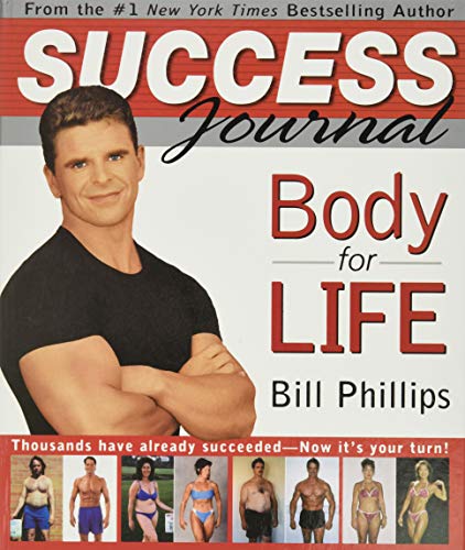 Body for Life Success Journal von William Morrow