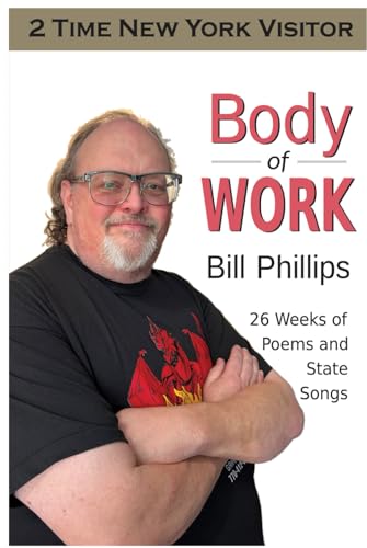 Body of Work: 26 Weeks of Poems and State Songs von Independently published