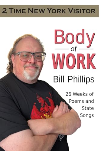 Body of Work: 26 Weeks of Poems and State Songs von Independently published