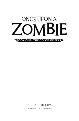 Once Upon a Zombie: Book One: The Color of Fear von Gatekeeper Press