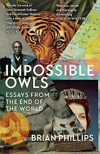 Impossible Owls: Essays from the Ends of the World von W&N