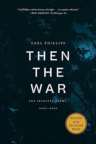 Then the War: And Selected Poems, 2007-2020 von FSG Adult