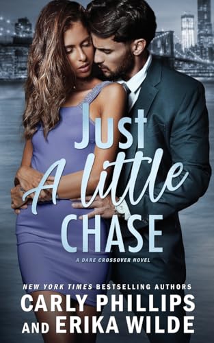 Just A Little Chase (A Dare Crossover Novel, Band 4)