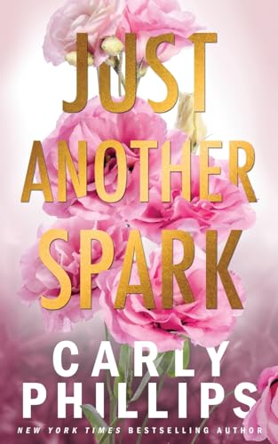 Just Another Spark (The Kingston Family, Band 8)