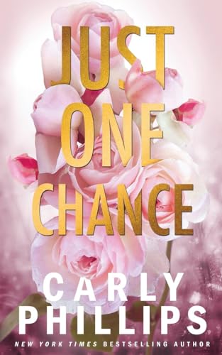 Just One Chance (The Kingston Family, Band 3) von CP Publishing LLC