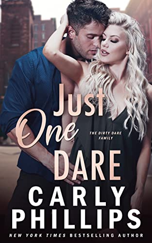 Just One Dare: The Dirty Dares (The Kingston Family, Band 5)