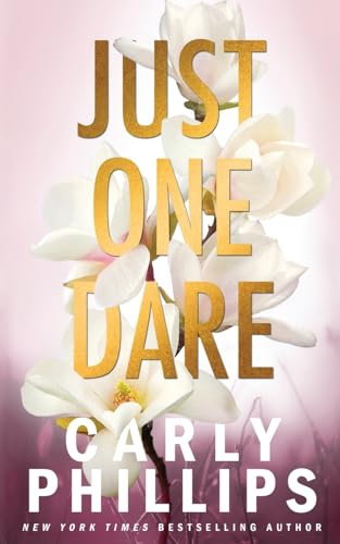 Just One Dare: The Dirty Dares (The Kingston Family, Band 5)