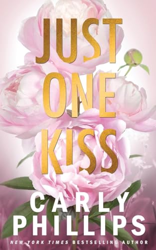 Just One Kiss: The Dirty Dares (The Kingston Family, Band 6)