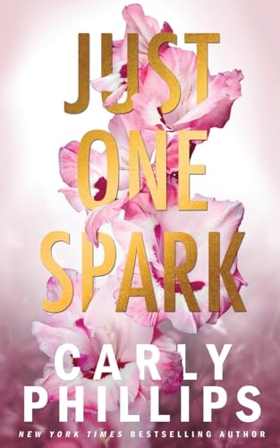 Just One Spark (The Kingston Family, Band 4)